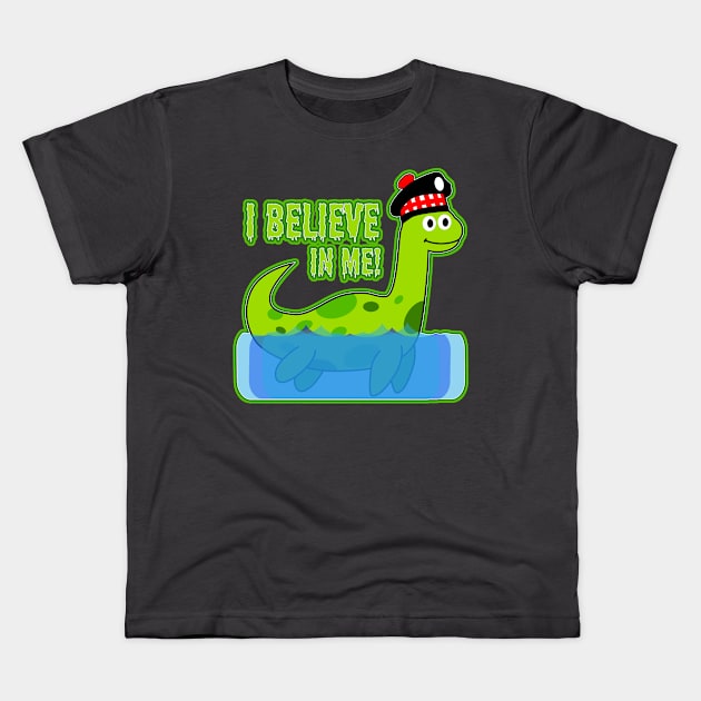 I believe in me! - Loch Ness Monster Kids T-Shirt by DastardlyDesigns